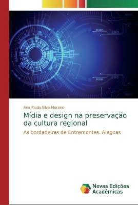 Mídia e design na preservação da cultura regional book
