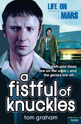 Life on Mars: A Fistful of Knuckles book