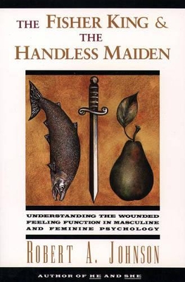 Fisher King and the Handless Maiden book