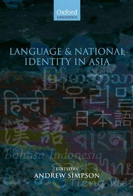 Language and National Identity in Asia by Andrew Simpson