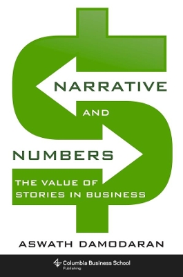 Narrative and Numbers: The Value of Stories in Business book