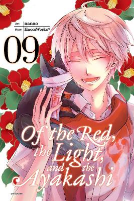 Of the Red, the Light, and the Ayakashi, Vol. 9 book