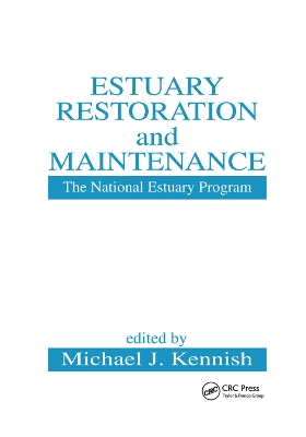 Estuary Restoration and Maintenance: The National Estuary Program book