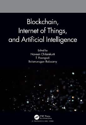 Blockchain, Internet of Things, and Artificial Intelligence book