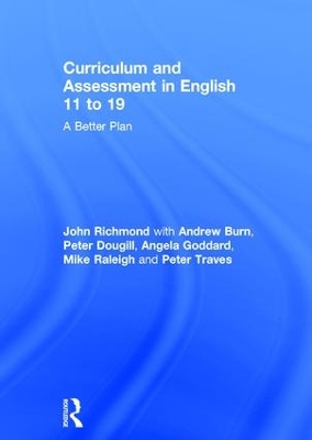 Curriculum and Assessment in English 11 to 19 book