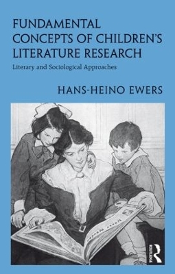 Fundamental Concepts of Children's Literature Research: Literary and Sociological Approaches book