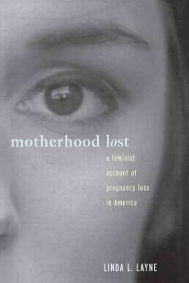 Motherhood Lost book