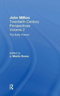 The Early Poems: John Milton: Twentieth Century Perspectives book