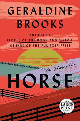 Horse: A Novel by Geraldine Brooks