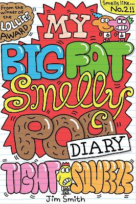 My Big Fat Smelly Poo Diary 2 by Jim Smith