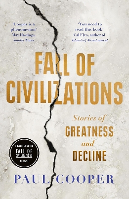 Fall of Civilizations: Stories of Greatness and Decline book