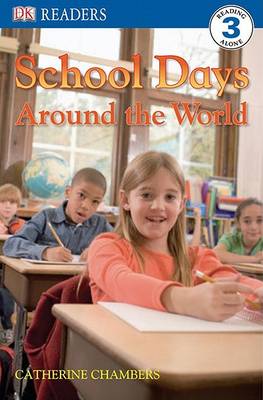 DK Readers L3: School Days Around the World book
