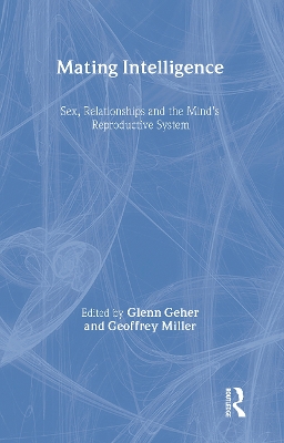 Mating Intelligence by Glenn Geher