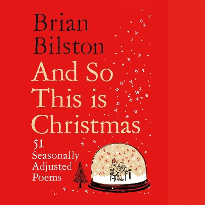 And So This is Christmas: 51 Seasonally Adjusted Poems book