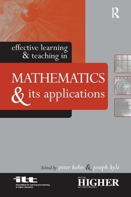 Effective Learning and Teaching in Mathematics and Its Applications by Peter Kahn