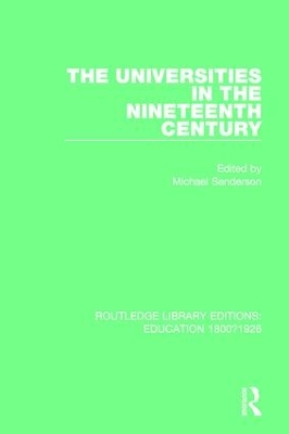Universities in the Nineteenth Century by Michael Sanderson