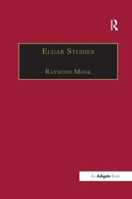 Elgar Studies by Raymond Monk