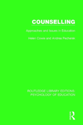 Counselling: Approaches and Issues in Education book