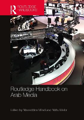 Routledge Handbook on Arab Media book