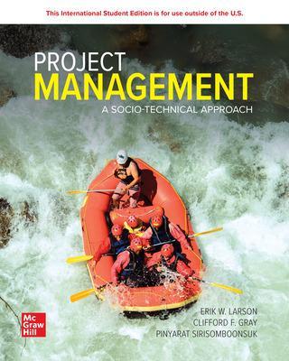 Project Management: A Socio-Technical Approach: 2024 Release ISE book