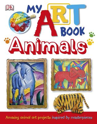 The My Art Book Animals by DK