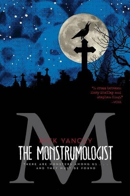 The Monstrumologist: The Terror Within by Rick Yancey