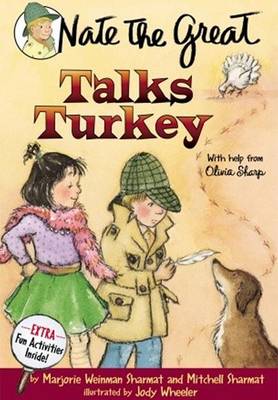 Nate the Great Talks Turkey with Help from Olivia Sharp by Marjorie Weinman Sharmat
