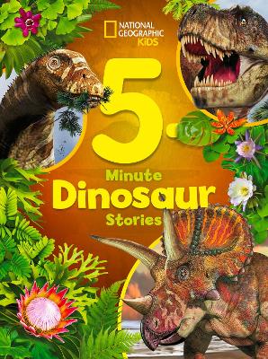 National Geographic Kids 5-Minute Dinosaur Stories book