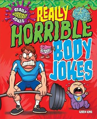 Really Horrible Jokes: Really Horrible Body Jokes book