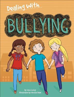 Dealing With...: Bullying book