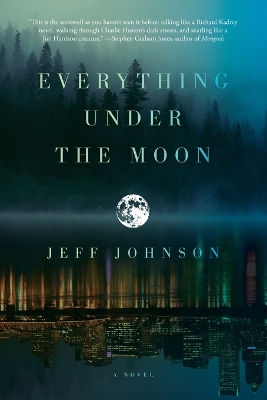 Everything Under The Moon: A Novel book