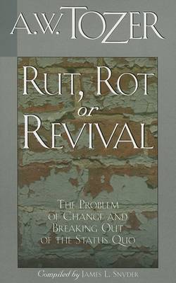 Rut, Rot or Revival book