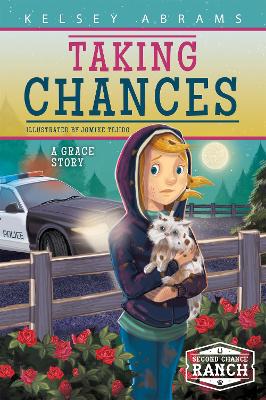 Taking Chances: A Grace Story by Kelsey Abrams