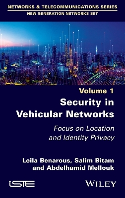 Security in Vehicular Networks: Focus on Location and Identity Privacy book