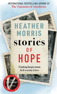 Stories of Hope by Heather Morris