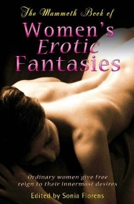 Mammoth Book of Women's Erotic Fantasies book
