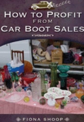 How to Profit from Car Boot Sales book
