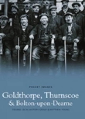 Goldthorpe, Thurnscoe & Bolton upon Dearne book