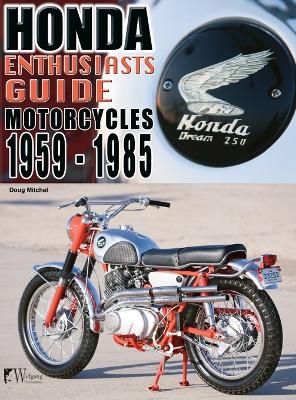 Honda Motorcycles 1959-1985 book