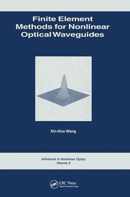 Finite Element Methods for Nonlinear Optical Waveguides book