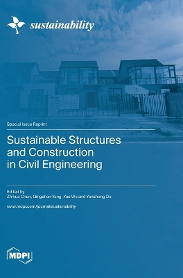 Sustainable Structures and Construction in Civil Engineering book