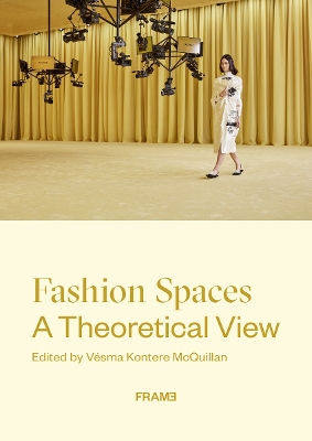 Fashion Spaces: A Theoretical View book