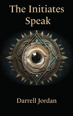 The Initiates Speak book