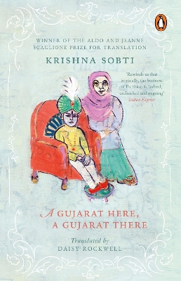 A Gujarat Here, a Gujarat There by Krishna Sobti