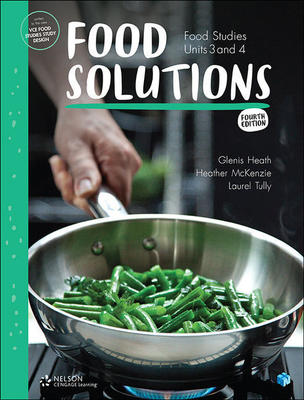 Food Solutions: Food Studies Units 3 & 4 (Student Book with 4 Access Codes) book