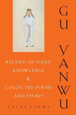 Record of Daily Knowledge and Collected Poems and Essays book