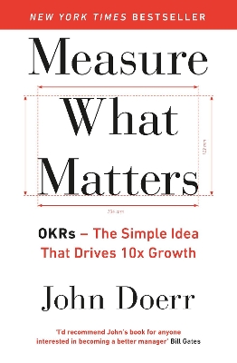 Measure What Matters by John Doerr