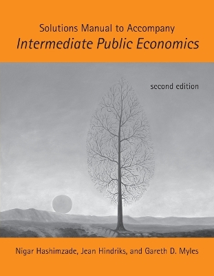 Solutions Manual to Accompany Intermediate Public Economics book