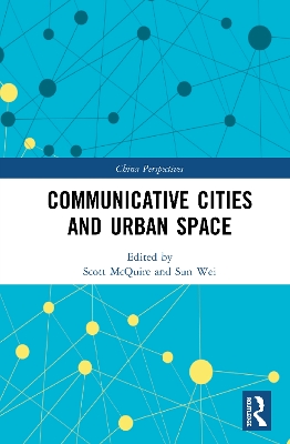 Communicative Cities and Urban Space book