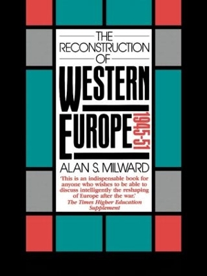 Reconstruction of Western Europe, 1945-51 book
